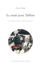 le train pour Tallinn - Arno Saar